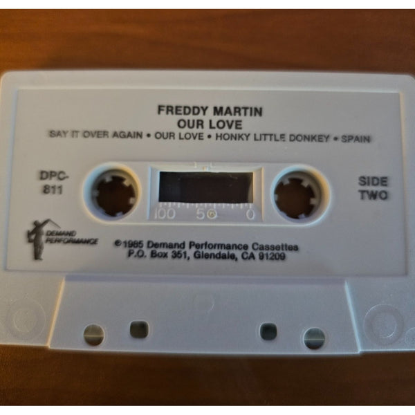 Freddy Martin "Our Love" Cassette Tape 1985 Demand Performance Vintage Music