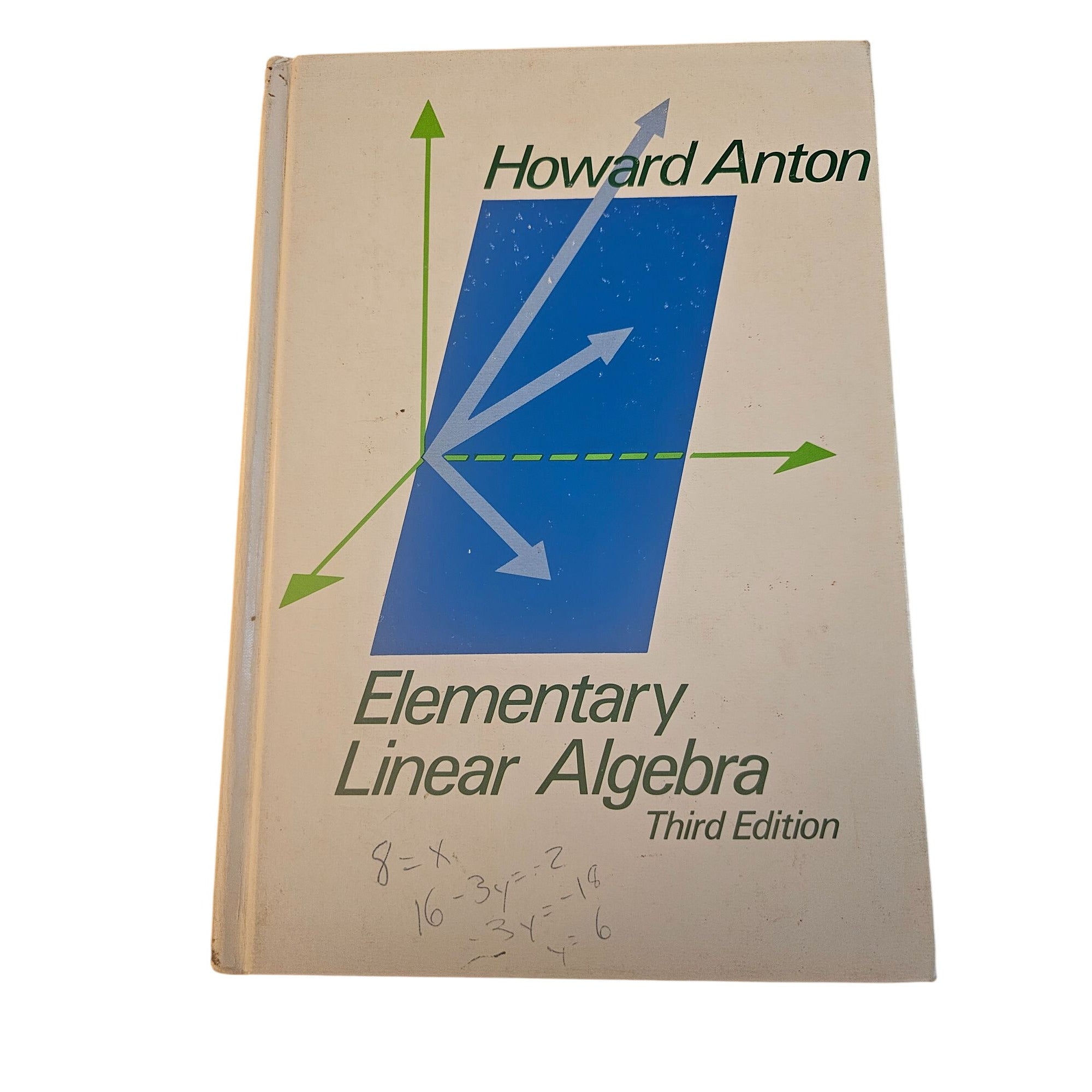 1981 Elementary Linear Algebra Third Edition By Howard Anton Hardcover