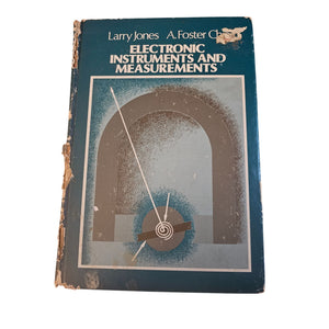 1983 Electronic Instruments And Measurements By Larry Jones & A. Foster Chin